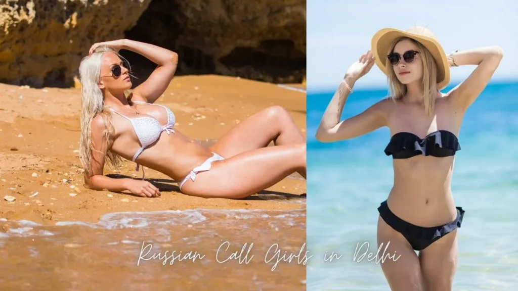 2 Russian Girls Working Best Escort Service in Delhi