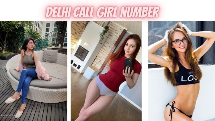 Delhi Call Girl Number
