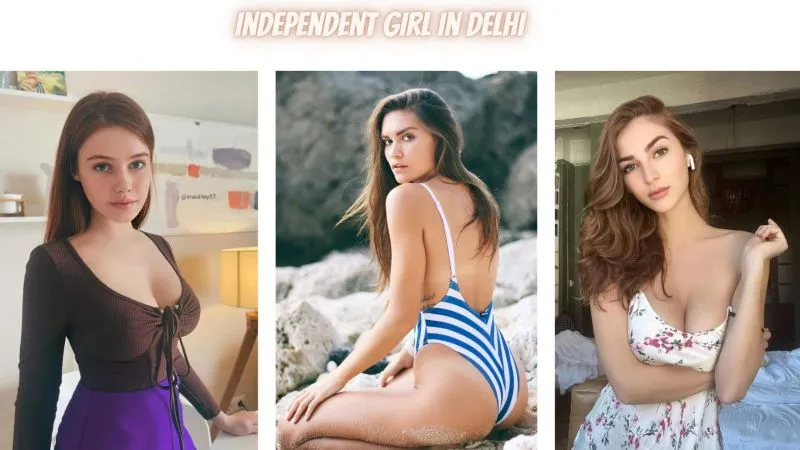 Independent Russian Call Girl In Delhi